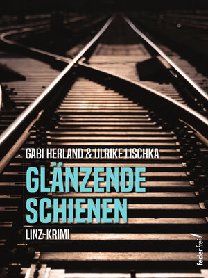 cover image of Glänzende Schienen
